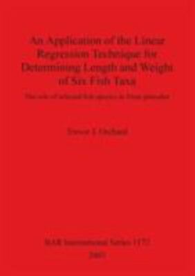 Application of the Linear Regression Technique for Determining Length and Wei...
