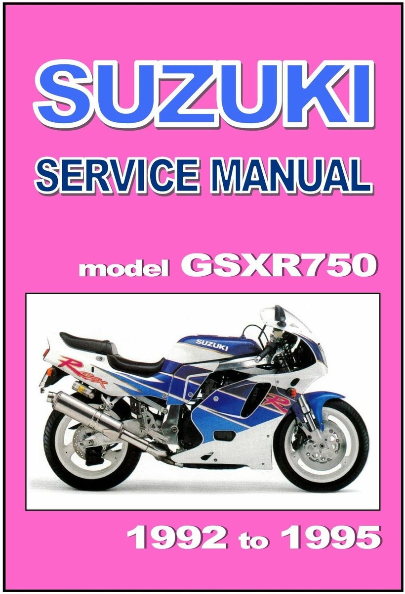 SUZUKI Workshop Manual GSXR750W GSXR750 1992 1993 1994 & 1995
