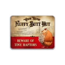 Personalized Chicken Fluffy Butt Hut Classic Metal Sign OR White Sign / Sticker