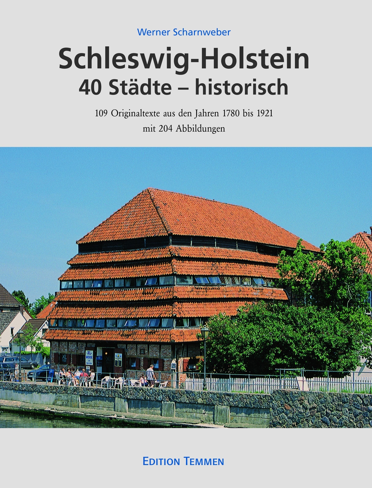Thumbnail - Schleswig-holstein 40 Städte - Historisch Werner Scharnweber Buch 200