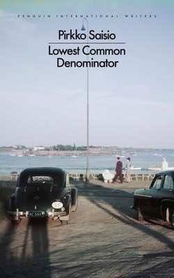 Lowest Common Denominator by Pirkko Saisio (English) Paperback Book