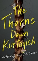The Thorns, Dawn Kurtagich