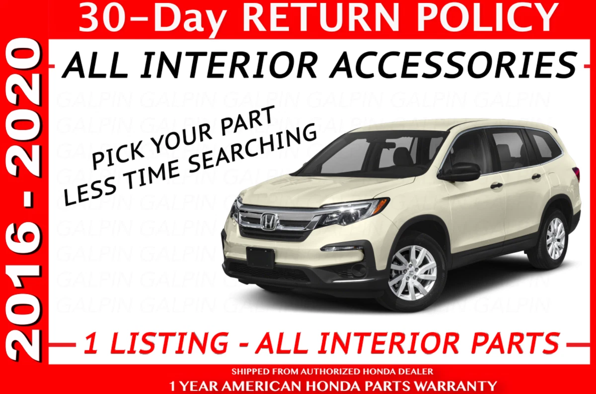 Genuine OEM Honda 2016 2020 PILOT SELECT YOUR PART ALL INTERIOR PARTS