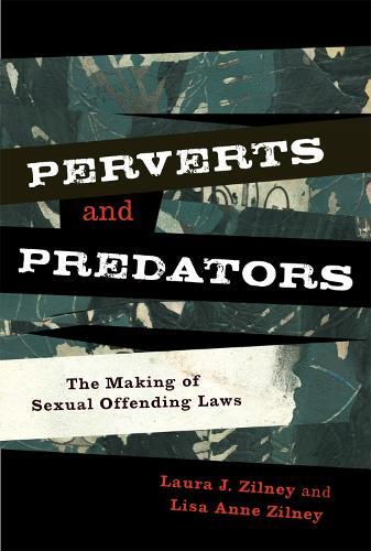 Lisa Anne Zilney Laura J. Zilney Perverts And Predators (taschenbuch)