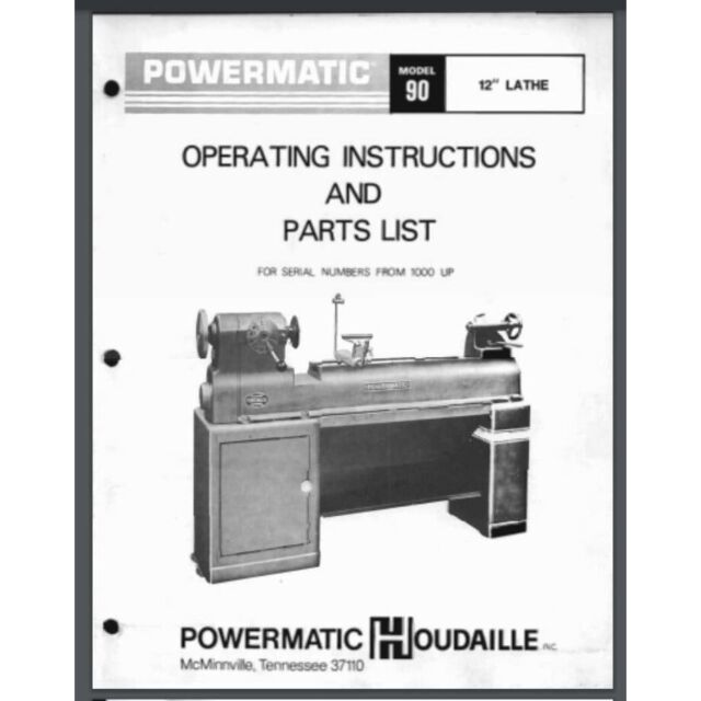 Powermatic model 90 lathe Instructions and parts manual 12 pages #'s 1000 and up