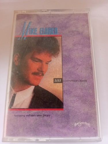 Mike Eldred~Uncommon Love~1989 Christian Gospel Ballads~Cassette~FAST SHIPPING!