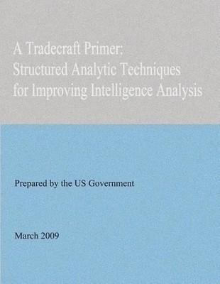 United States Government A Tradecraft Primer (Taschenbuch) (US IMPORT)