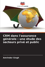 Amrinder Singh | CRM dans lassurance généra...