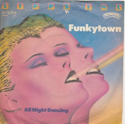 Funkytown - Lipps Inc - Single 7'' Vinyl 294/10
