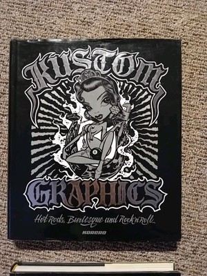 Kustom Graphics Band 1 - Hot Rods Rock N Roll Tattoos Burlesque Rockabilly