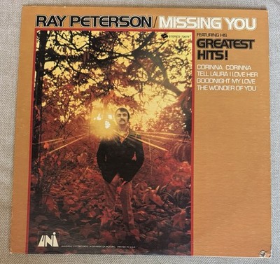 RAY PETERSON - Missing You Greatest Hits LP Vinyl - Uni 73078