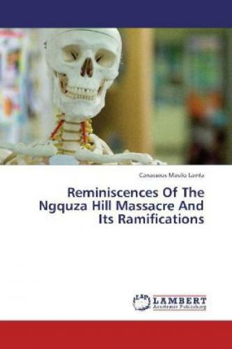 Thumbnail - Reminiscences Of The Ngquza Hill Massacre And Its Ramifications 2083