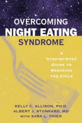 Overcoming Night Eating Syndrome: A Step-by-Step Guide to Breaking th - GOOD