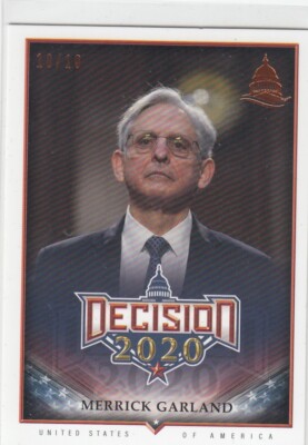 MERRICK GARLAND 10/10 DECISION BRONZE FOIL #628 2020 20 USA PRESIDENT RACE