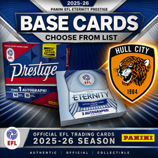 2025-26 Panini EFL Eternity Prestige Base Cards - Choose From List - HULL CITY