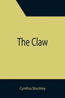 Cynthia Stockley | The Claw | Taschenbuch | Englisch (2021) | Alpha Editions
