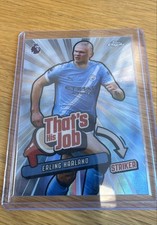 2025-26 Topps Chrome Premier League - That's His Job Erling Haaland #THJ-13