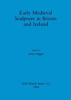 John Higgitt | Early Medieval Sculpture In Britain And Ireland | Taschenbuch