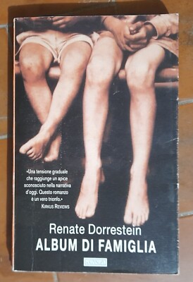 Album di famiglia - Renate Dorrestein - guanda