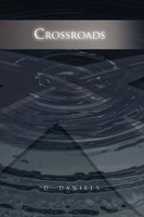 D. Daniels | Crossroads | Taschenbuch | Englisch (2010) | Xlibris
