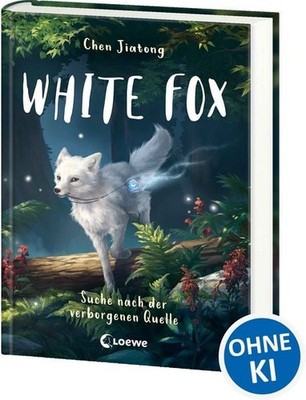White Fox (Band 2) - Suche nach der verborgenen Quelle Begleite Polarfuchs Di...