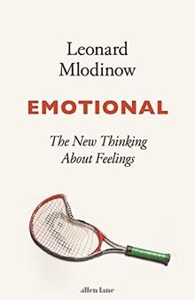 Emotional: The New Thinking About Feelings von Mlodi... | Buch | Zustand wie neu