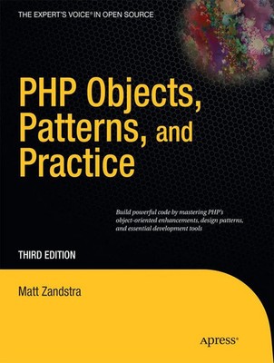 PHP Objects, Patterns and Practice Matt Zandstra Taschenbuch Englisch 2010