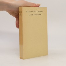 Eine Mutter  |  Gertrud Kolmar