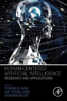 Human-Centered Artificial Intelligence | Research and Applications | Nam (u. a.)