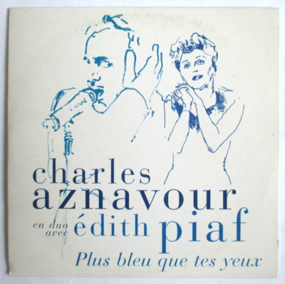 CHARLES AZNAVOUR & EDITH PIAF - CD SINGLE PROMO ''PLUS BLEU QUE TES YEUX''