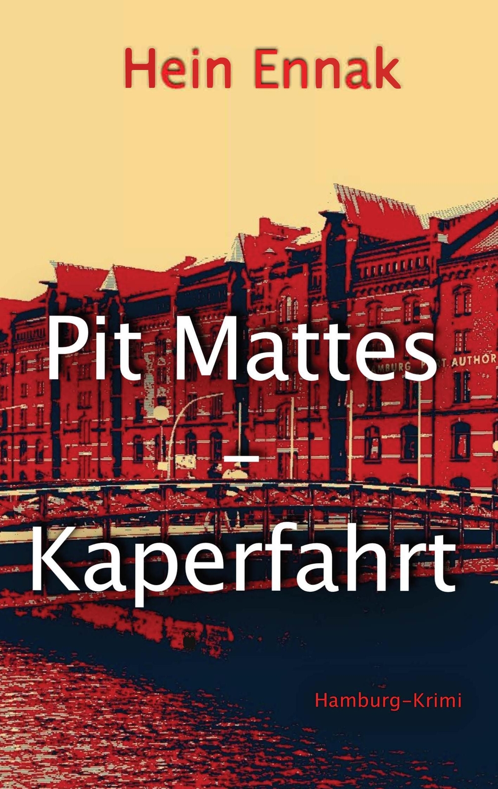 Thumbnail - Pit Mattes - Kaperfahrt - Hein Ennak - 9783748129356