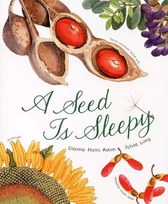 Dianna Hutts Aston A Seed Is Sleepy (Gebundene Ausgabe)