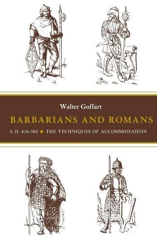 Walter Goffart Goffa Barbarians and Romans, A.D. 418-5 (Taschenbuch) (US IMPORT) - Goffart