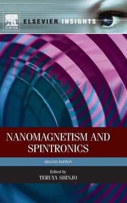 Shinjo - Nanomagnetism and Spintronics - New hardback or cased book - X555z