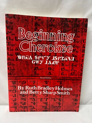 Beginning Cherokee [ paperback ] Holmes, Ruth Bradley