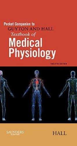 Pocket Companion to Guyton and Hall Textbook of Medical Physiology (Guyton Physi