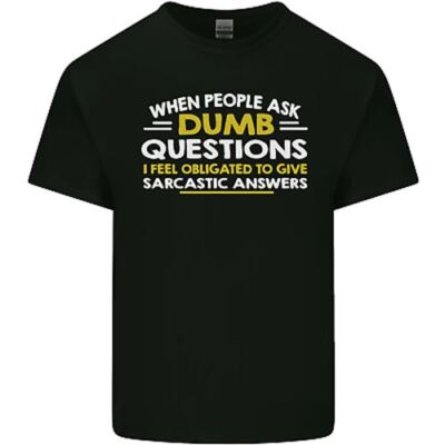 Dumme Frage sarkastische Antwort lustiger Spruch Herren Baumwolle T-Shirt Tee Oberteil