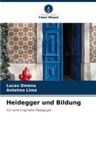 Lucas Omena (U. A.) | Heidegger Und Bildung | Taschenbuch | Deutsch (2025)