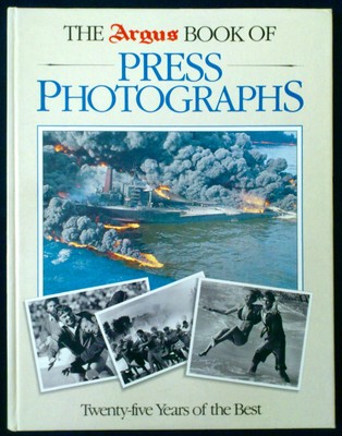 the argus book of press photographs 25 years of the best,