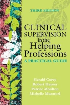Gerald Corey Robert Haynes Patrice Moul Clinical Supervision in th (Taschenbuch)