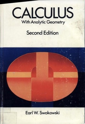 Calculus with analytic geometry by Swokowski, Earl William, Acceptable Book