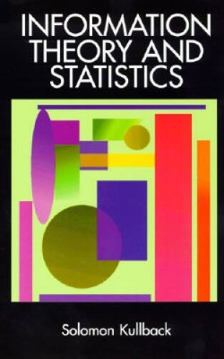 Information Theory and Statistics (Dover Books on Mathematics) - VERY GOOD