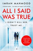 All I Said Was True Imran Mahmood Taschenbuch Kartoniert / Broschiert Englisch