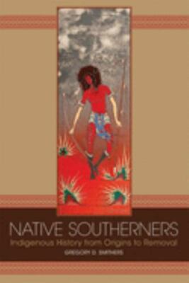 Native Southerners by Gregory D. Smithers
