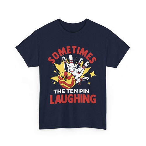 Bowling T-Shirt Sometimes I Can Almost Hear The Ten Pin Laughing - Picture 9 of 15