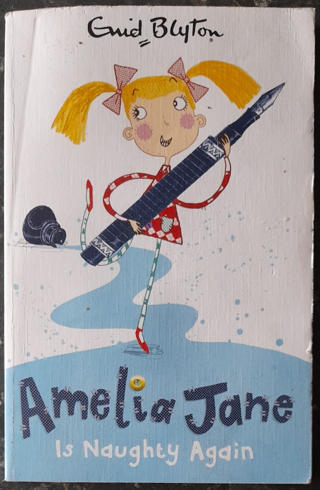 Amelia Jane Is Naughty Again - Enid Blyton - 2011 - Egmont