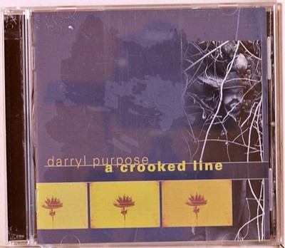 Darryl Purpose - Crooked Line (CD 2002,2001)