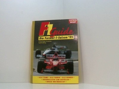 Formel-1-Guide: Für die Saison 1999 Andorka, Claus P: