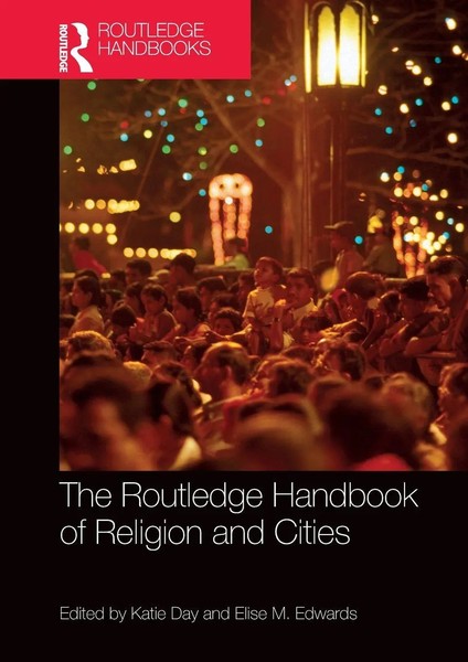 Katie Day (U. A.) | The Routledge Handbook Of Religion And Cities | Taschenbuch-image