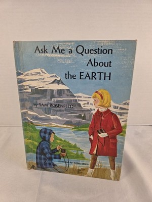 Vintage Ask Me A Question About The Earth Book 1966 Educational Earth Science 